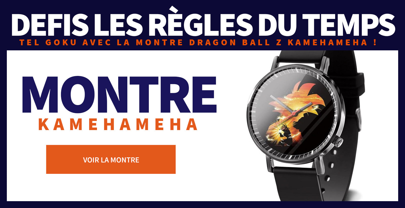 Montre Kaméhaméha DBZ