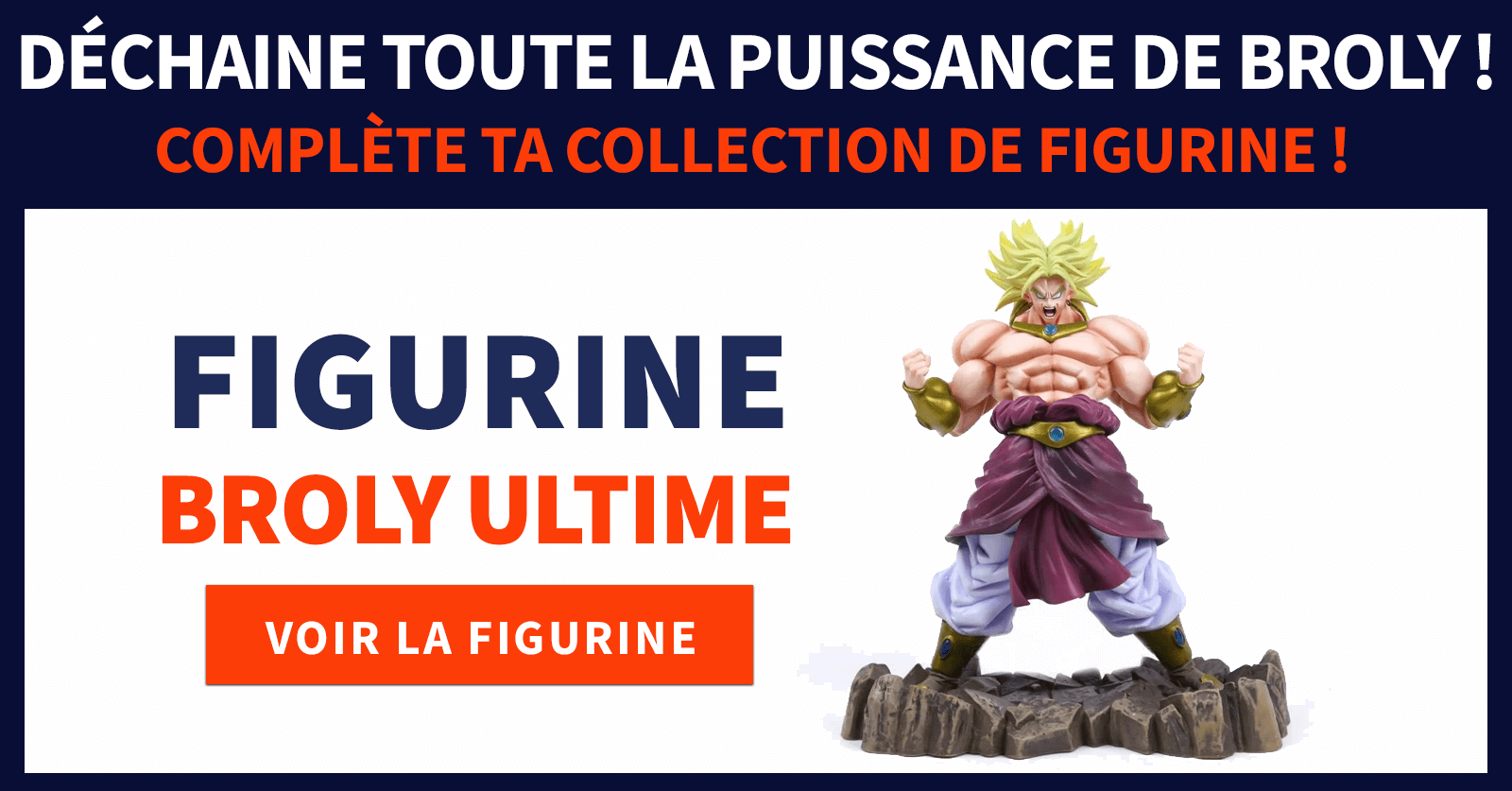 Figurine Broly Ultime