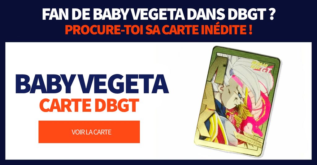 Carte Dragon Ball GT - Baby Vegeta