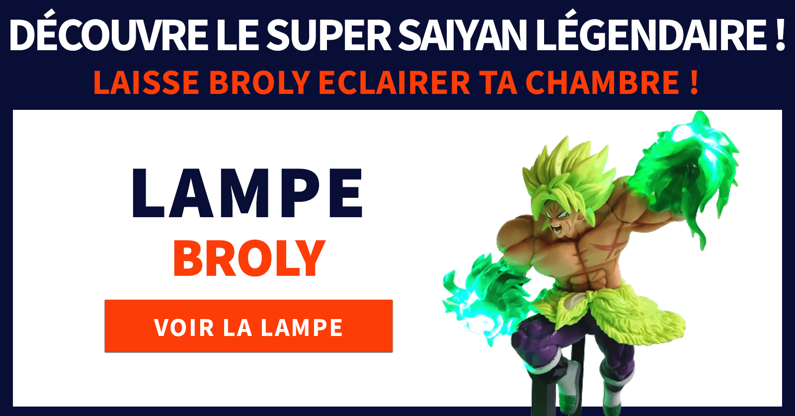 Lampe Broly