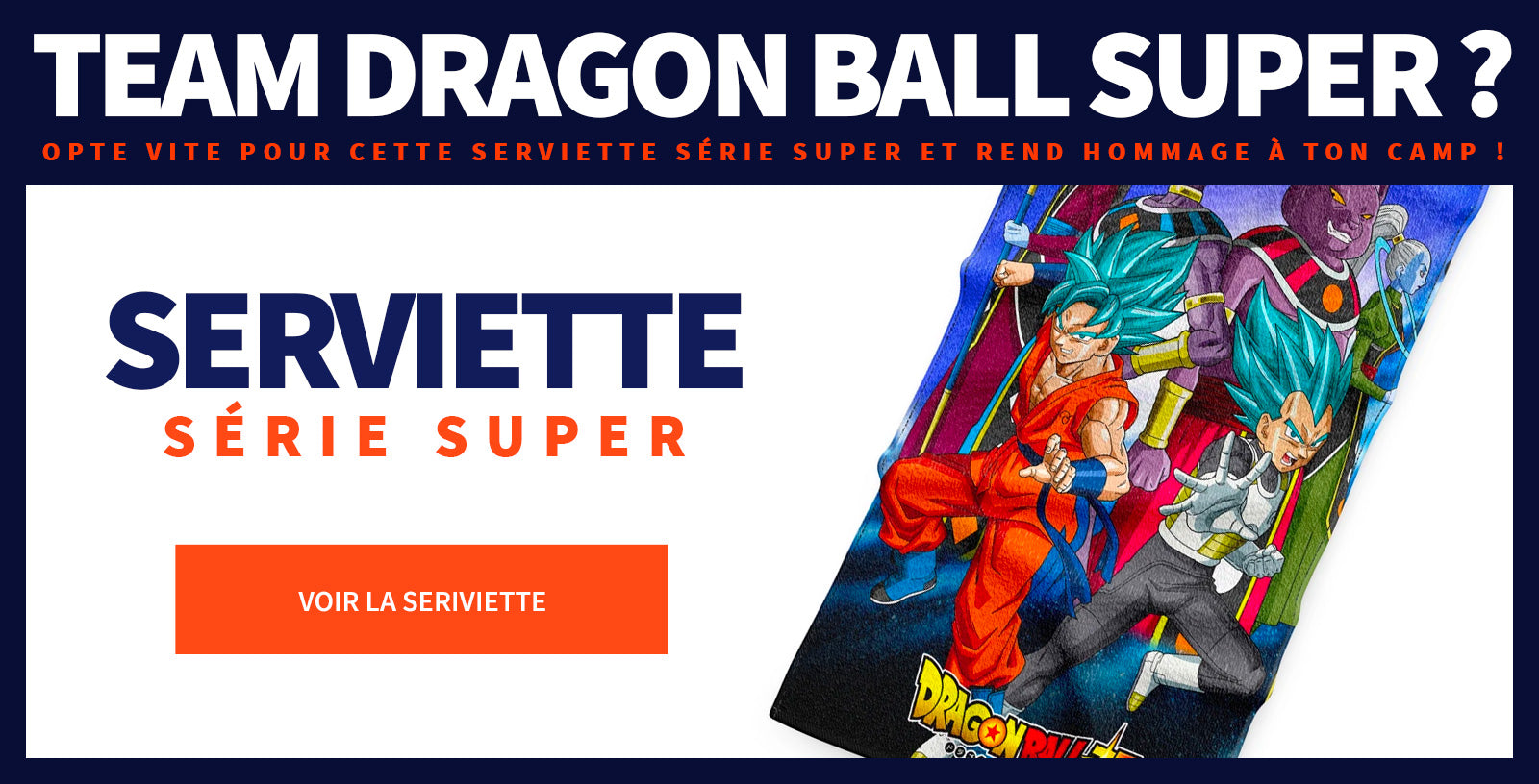 Serviette Dragon Ball Super