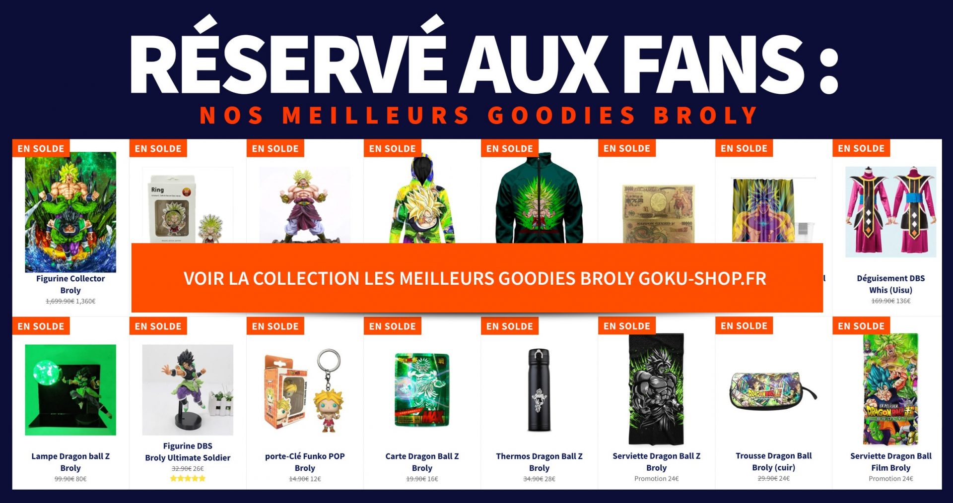 Meilleurs Goodies Broly