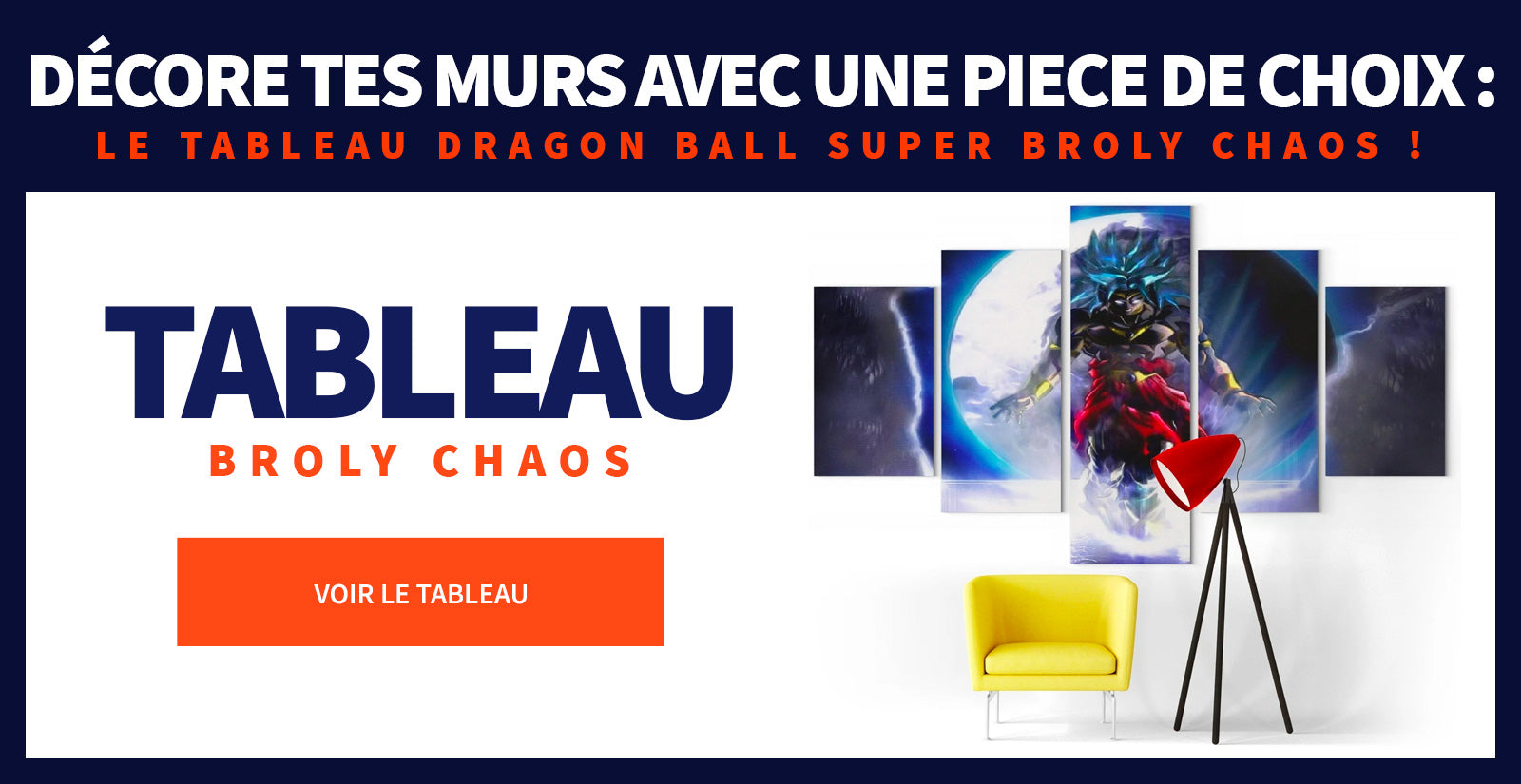 Tableau Broly Chaos