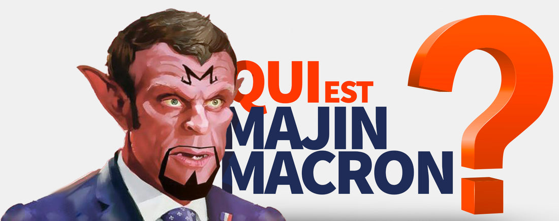 Qui est Majin Macron ?