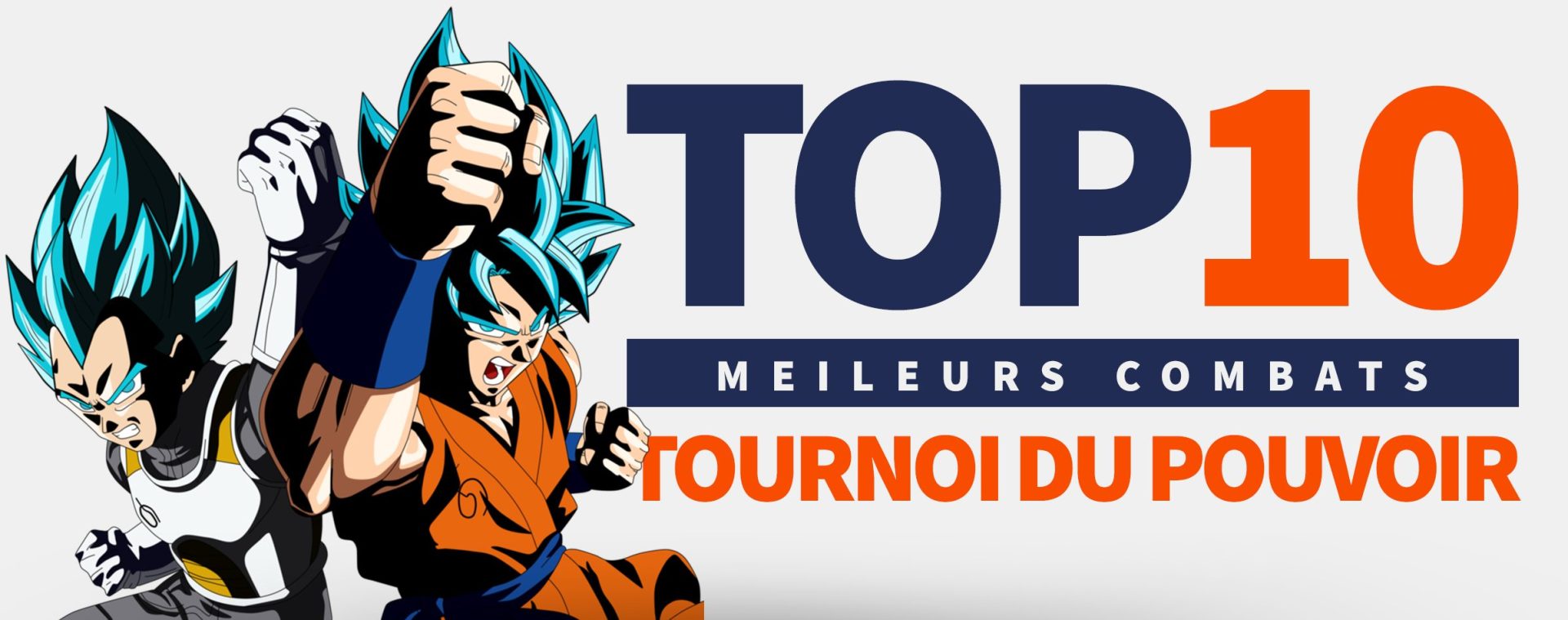 Combats du Tournoi du Pouvoir Dragon Ball Super