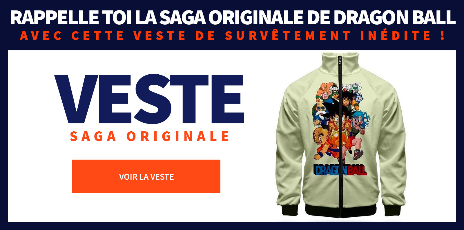 Veste Survêtement Saga Originale Dragon Ball