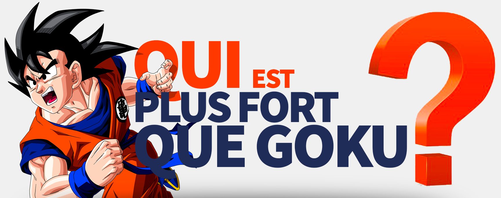 Méchants plus forts que Goku